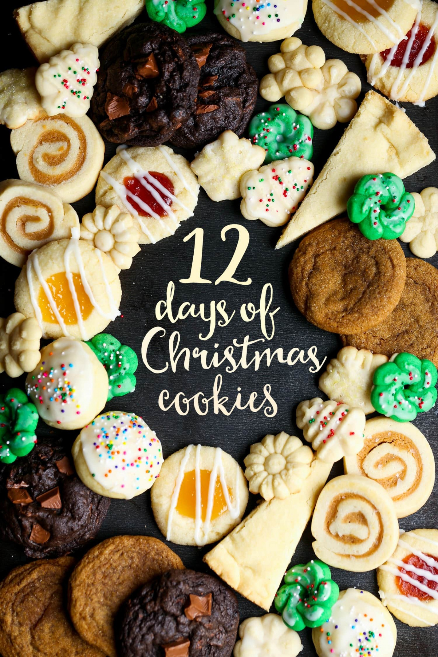 Days of Christmas Cookies - Festive and EASY Cookie Recipes!