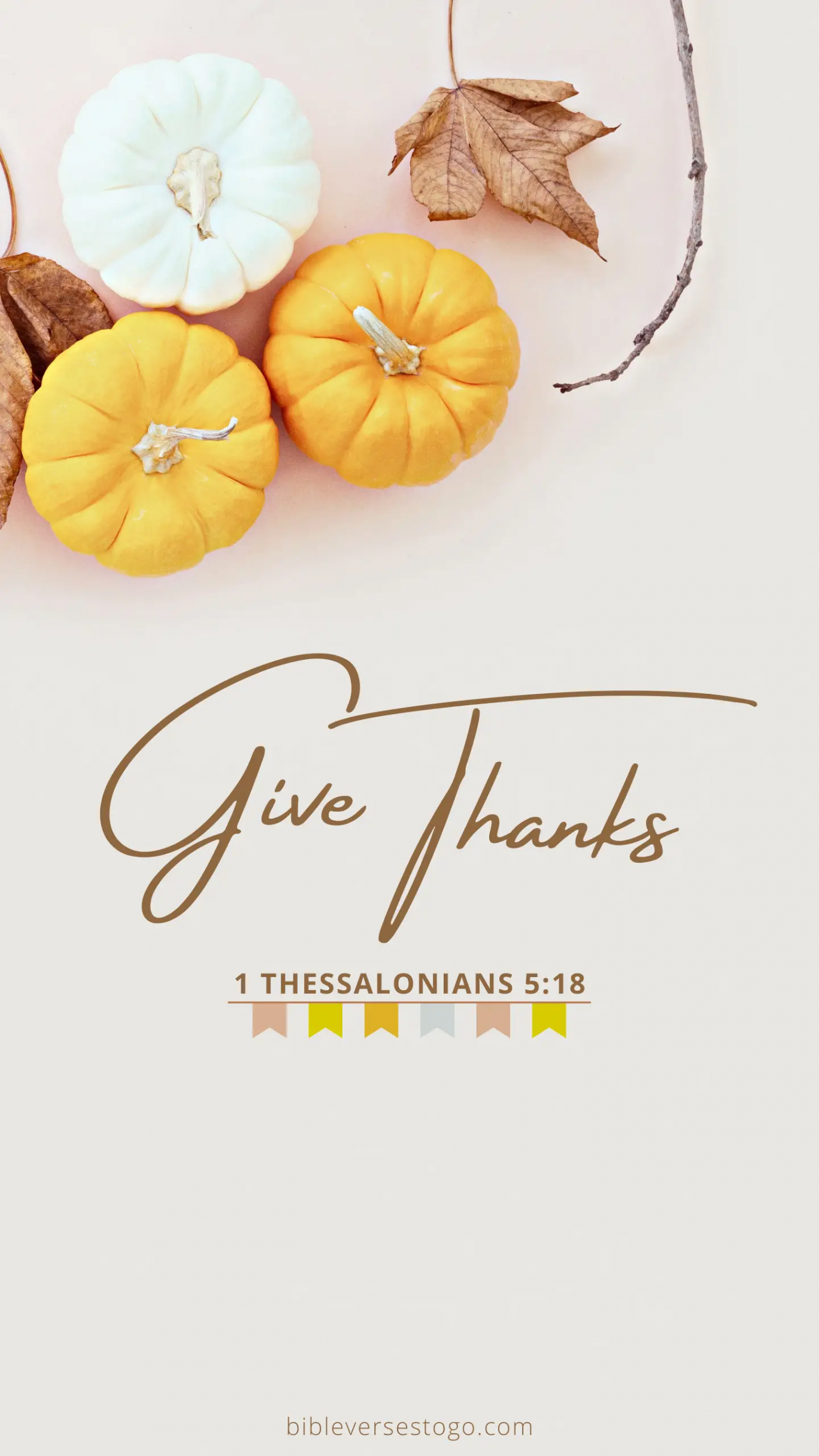 Give Thanks Fall Bible Wallpaper –  Thessalonians :8