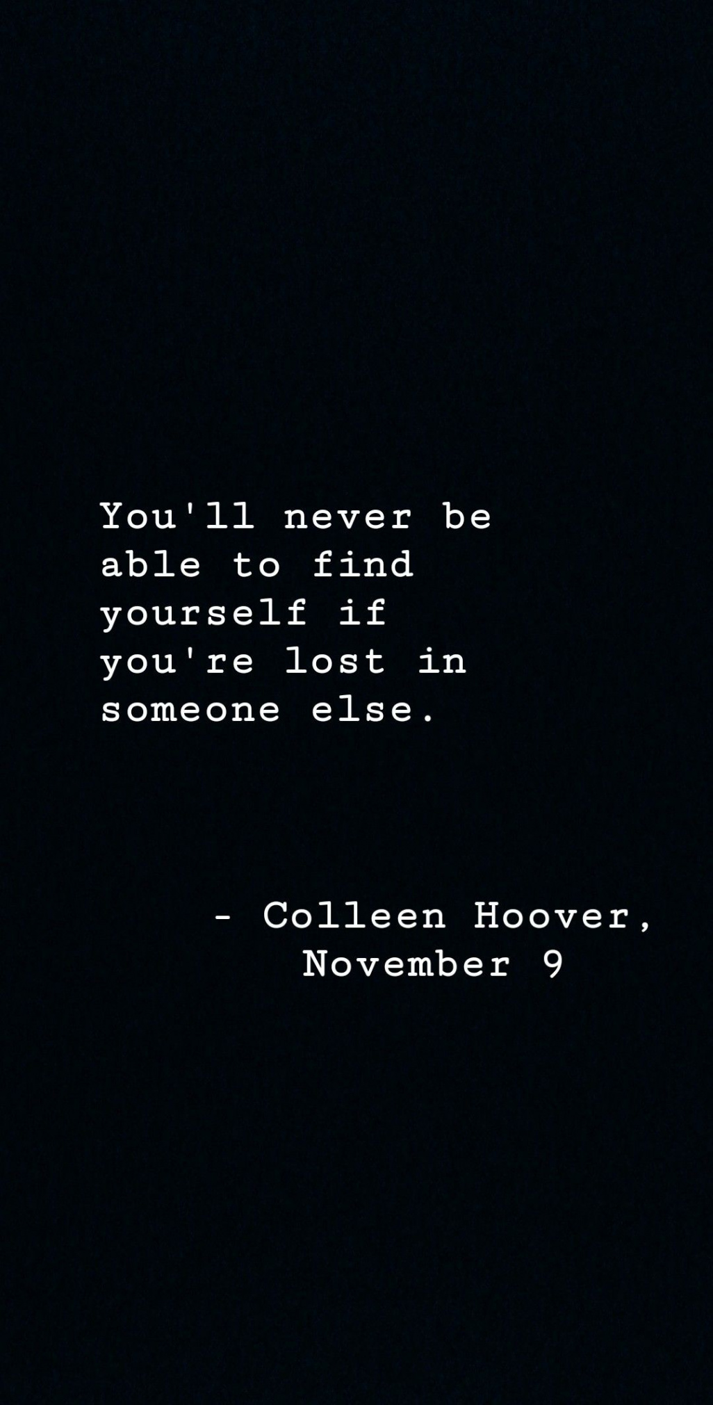 NOVEMBER  // Colleen Hoover  Famous book quotes, Best quotes