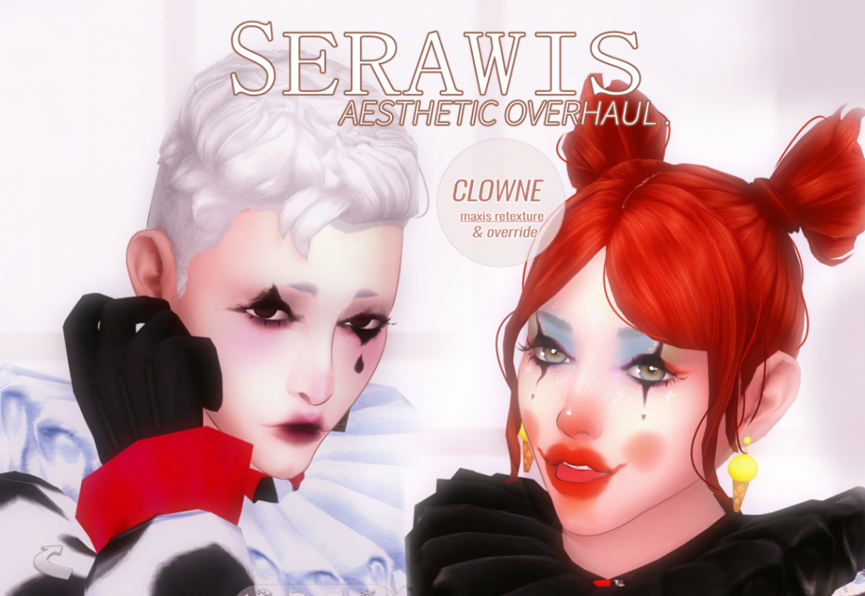 ⁺₊⋆ ☾ Serawis — [ Serawis ] Aesthetic Overhaul - CLOWNE My