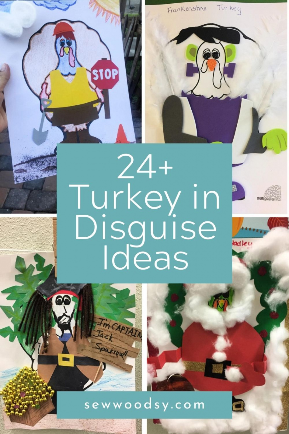 + Turkey in Disguise Ideas - Sew Woodsy