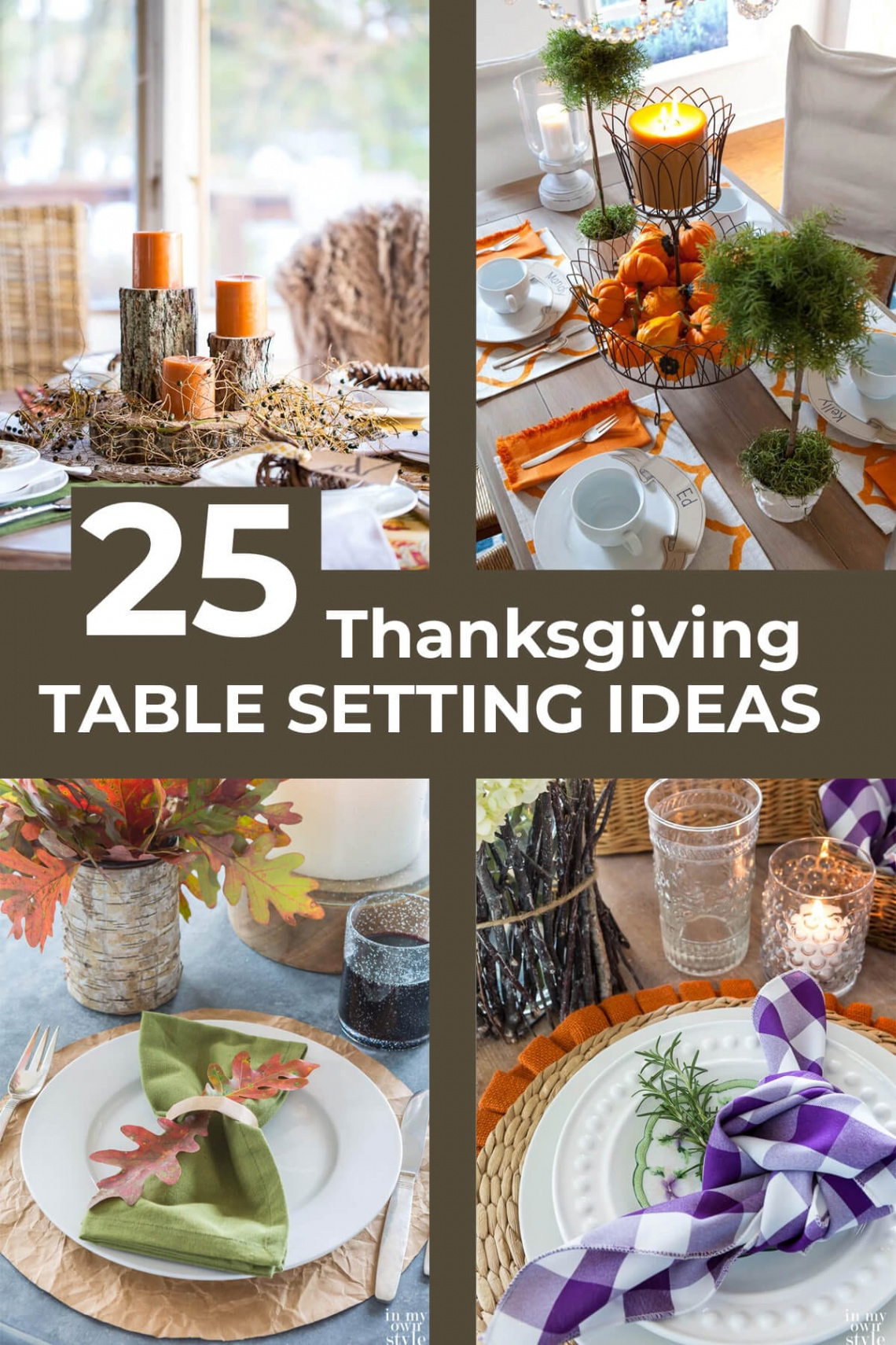 Creative Thanksgiving Table Decor Ideas - In My Own Style