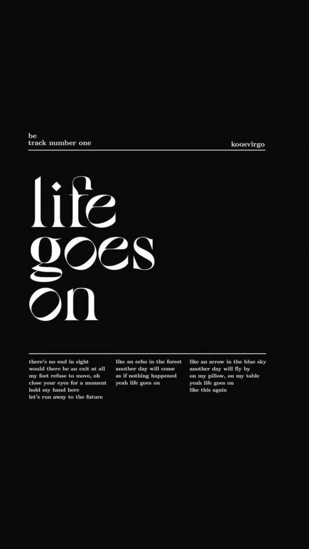 Life goes on in   Wallpaper quotes, Quote aesthetic, Pretty