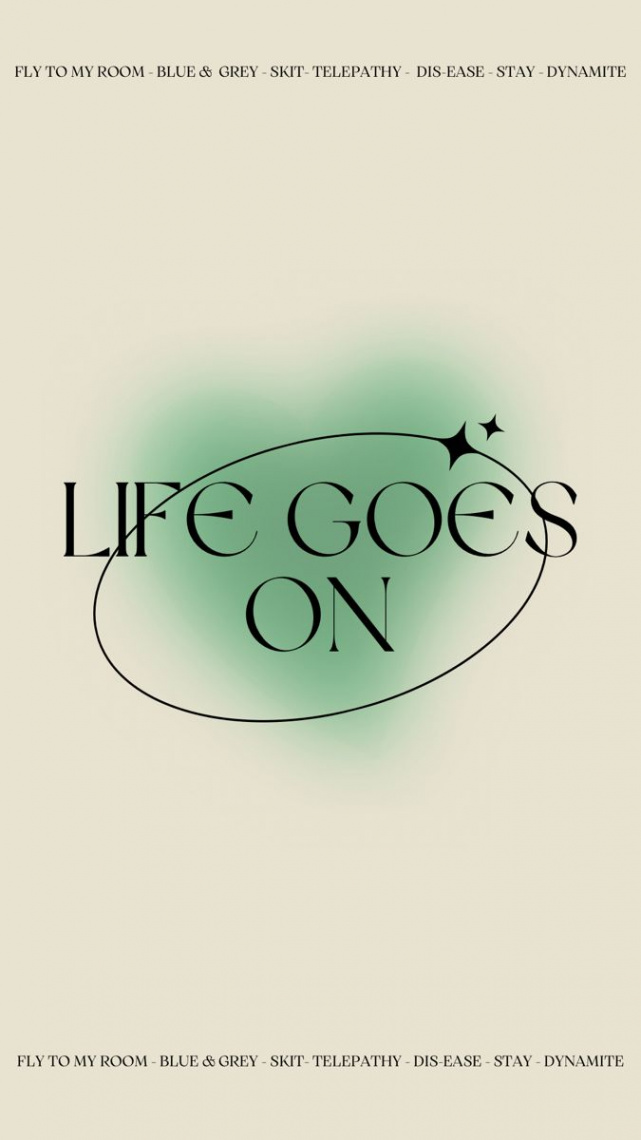 life goes on wallpaper  Graphic wallpaper, Iphone wallpaper green