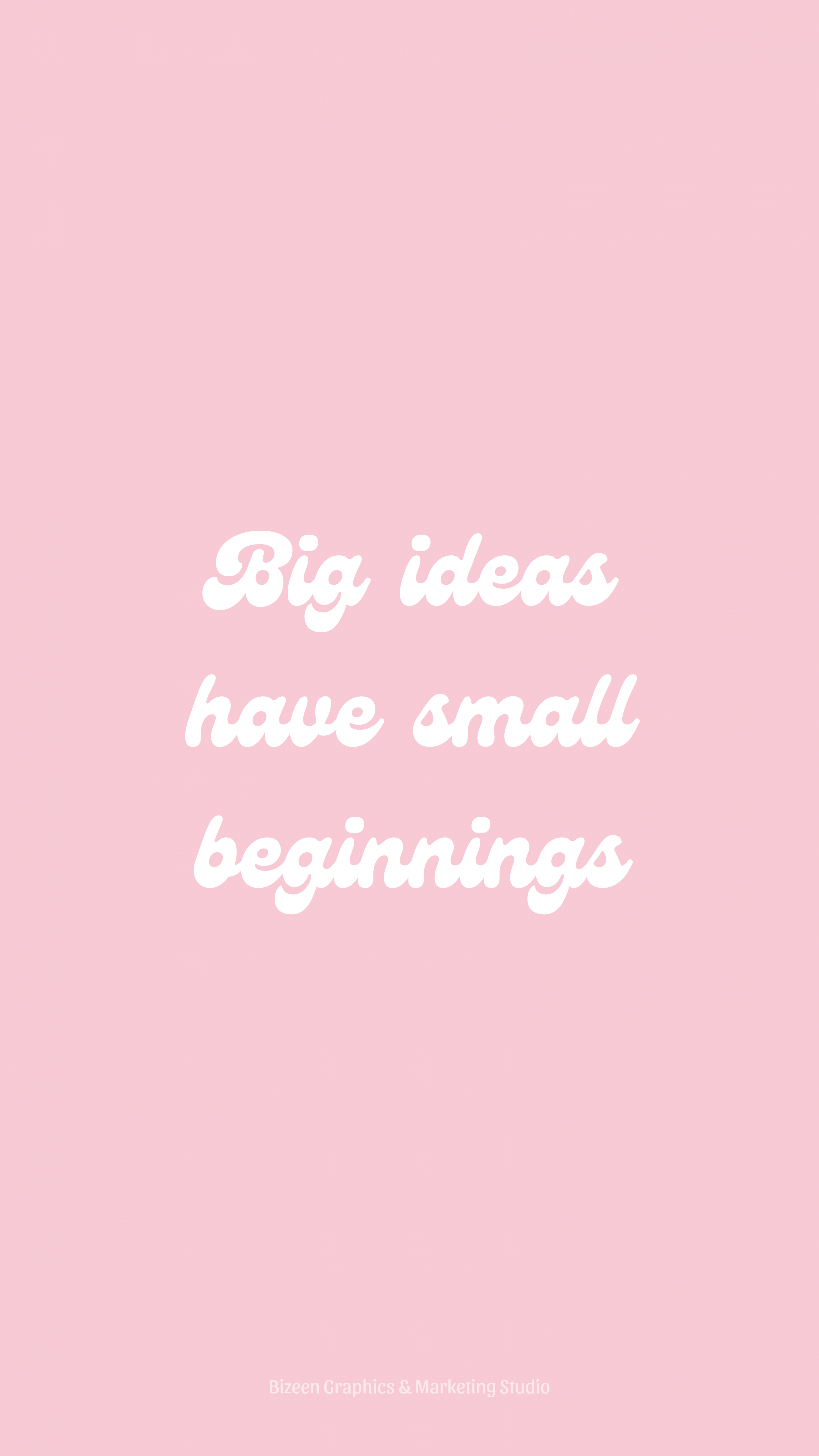 Pastel pink aesthetic wallpaper quotes  Big ideas have small