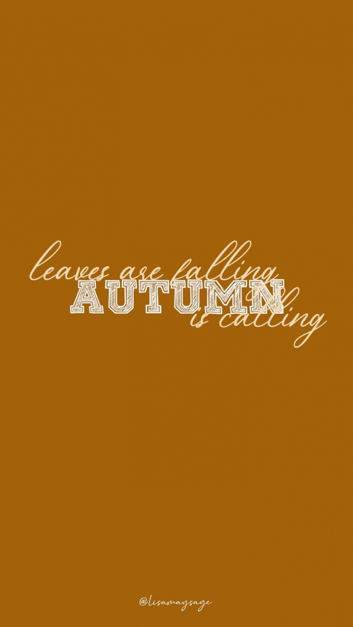 Autumn Wallpaper  Autumn quotes, Free phone wallpaper, Aesthetic